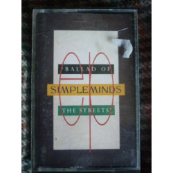 BALLAD OF THE streets' simpleminds Cassette Audio-K7 50690 PM 422
