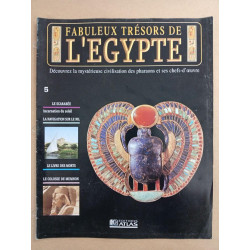 Revue Atlas - Les fabuleux trésors de l'Egypte N° 5