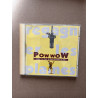 Pow Wow: Regagner les plaines/ CD