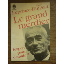 leprince ringuet Le grand merdier