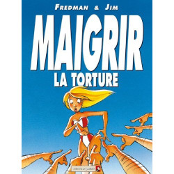 Jim - Fredman. Maigrir c'est l'horreur