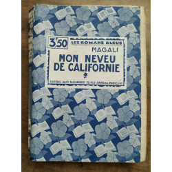 magali Mon neveu de californie Les Romans bleus tallandier