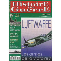 Histoire de Guerre n 23 Mars 2002 La luftwaffe les armes de La...