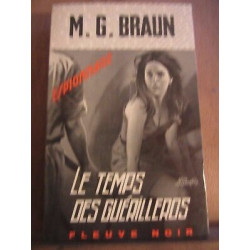 m g braun Le Temps des guérilleros Fleuve Noir Espionnage n854