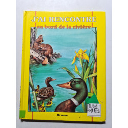 J'ai rencontre lau bord de la