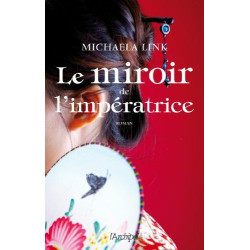 Le miroir de l'impératrice