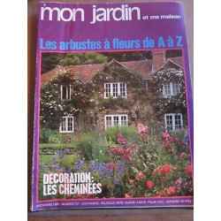 Mon jardin ma maison n127 Décembre 1968 Les arbustes à fleurs de A à Z
