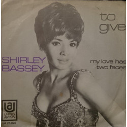 To Give / My Love Has Two Faces (From The Film "Deadfall")