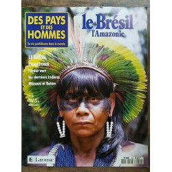 Des Pays et Des Hommes n 44 Le Brésil L'amazonie 1991