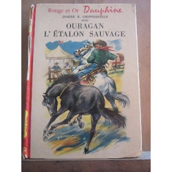 Joseph e chipperfield Ouragan l'étalon sauvage Rouge et Or dauphine