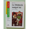 Le Medecin Malgre Lui. La Commedia Dell' Arte La Comedie-Farce