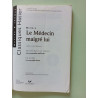 Le Medecin Malgre Lui. La Commedia Dell' Arte La Comedie-Farce