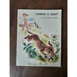Flambeau le Basset Editions du Bois joli