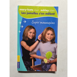 Les jumelles s'en mêlent tome 6 : Super Mannequins