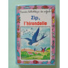 Zip l hirondelle (Mini Club)