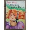 Clémentine veut sa liberté