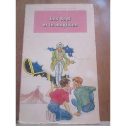 Les Sept et le magicien Bibliothèque rose
