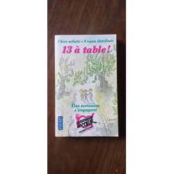 13 à table Des écrivains s'engagent