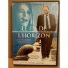 Le Fil de l'horizon DVD
