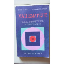 MATHEMATIQUE B.E.P. INDUSTRIEL première année