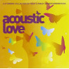 Acoustic Love [Import anglais]