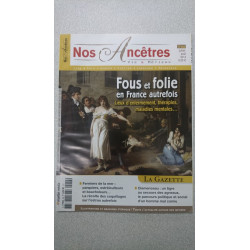 Nos Ancêtres - Vie et Métiers / N°68 / Juillet- Août 2014
