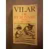 Oret monnaie dans l'histoire 1450-1920