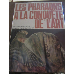 drioton du bourguet les pharaons à la conquête de l'art