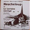 Heucheloup ou la lorraine sauvage