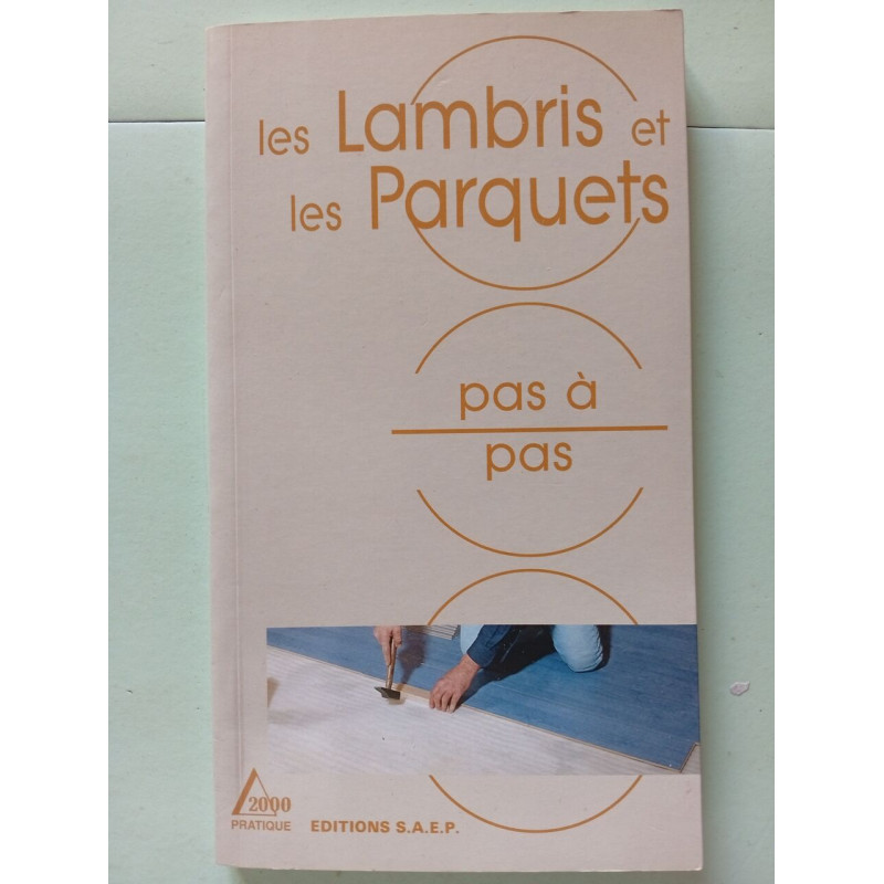 Les Lambris et les Parquets