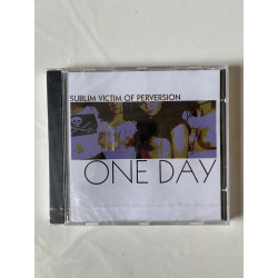Sublim Victim of Perversion One Day CD NEUF SOUS BLISTER