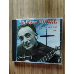 Pere Duval - Seigneur Mon Ami