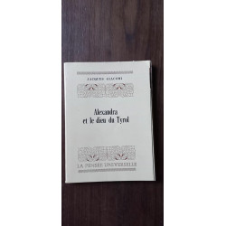 Alexandra et le dieu du Tyrol La Pensée universelle