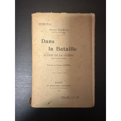 Dans la bataille. scenes de la guerre