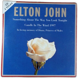 Something About The Way You Look Tonight Candle In The Wind 1997