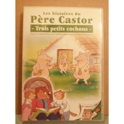 Les histoires du Père Castor Trois petits cochons DVD