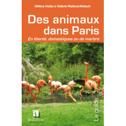 Des animaux dans Paris - En liberté domestiques: En liberté...