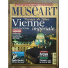 Muséart n77 Décembre 1997 Voyage de fêtes Vienne impériale