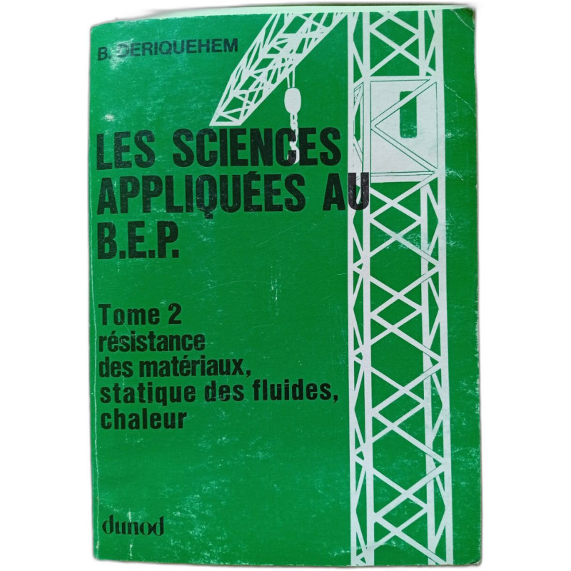 Les Sciences appliquées au b.e.p Tome 2