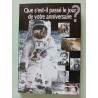 Que s'est-il passe le jour de votre anniversaire