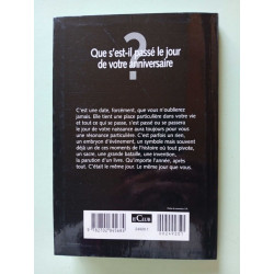 Que s'est-il passe le jour de votre anniversaire