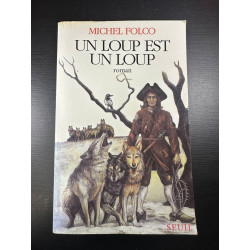 Un loup est un loup
