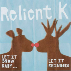 Let It Snow Baby: Let It Reind