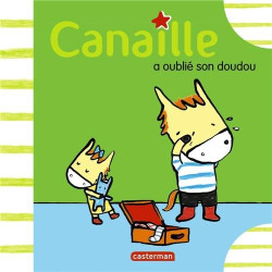 Canaille a oublié son doudou