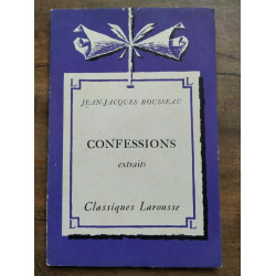 Confessions extraits Classiques larousse
