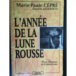 m p cépré d lederman L'année de la lune rousse Michel lafont