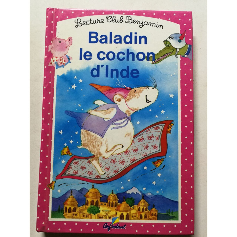 Baladin le cochon d'Inde