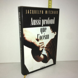 AUSSI PROFOND QUE L'OCEAN
