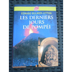 e bulwer lytton LES DERNIERS JOURS DE POMPEI