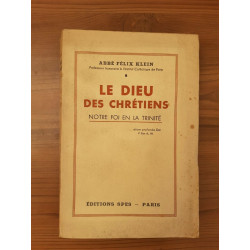 Le Dieu des Chrétiens Edition spes envoi de l'auteur